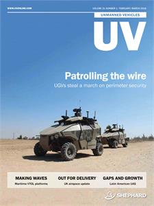 Shephard - Unmanned Vehicles - Volume 21 Number 1 - February/March 2016